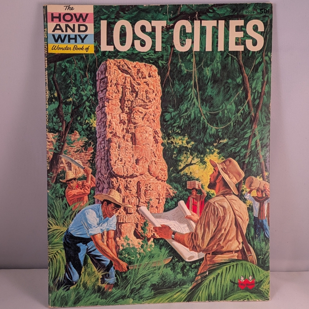 Vintage The How And Why Wonder Book of Lost Cities